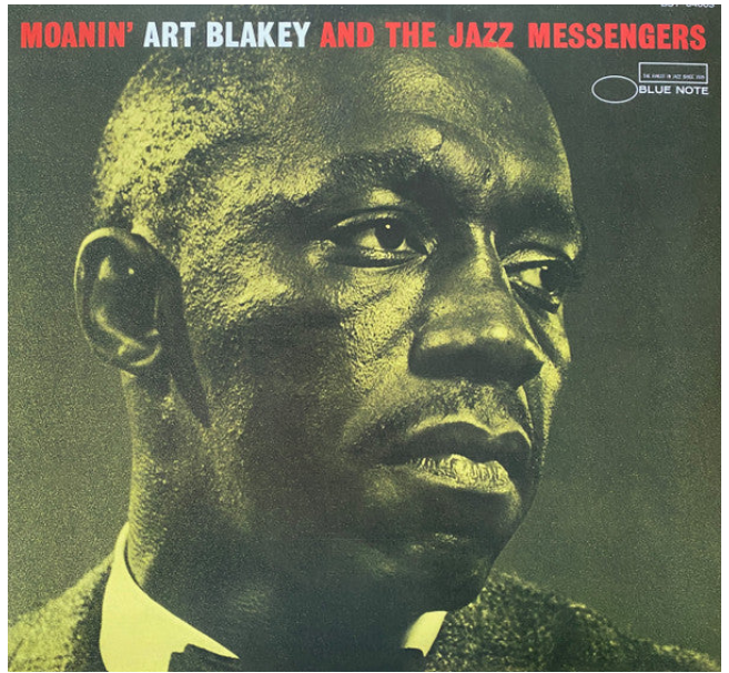 Art Blakey: Moanin' Art Blakey: Moanin'