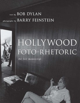 Fotorretórica de Hollywood bob dylan Hollywood Foto-Rhetoric