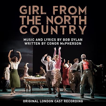 Girl From the North Country Original London Cast Recording CD