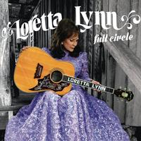 Loretta Lynn: Full Circle LP