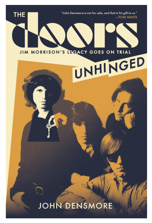 The Doors Unhinged: Jim Morrison's Legacy Goes On Trial