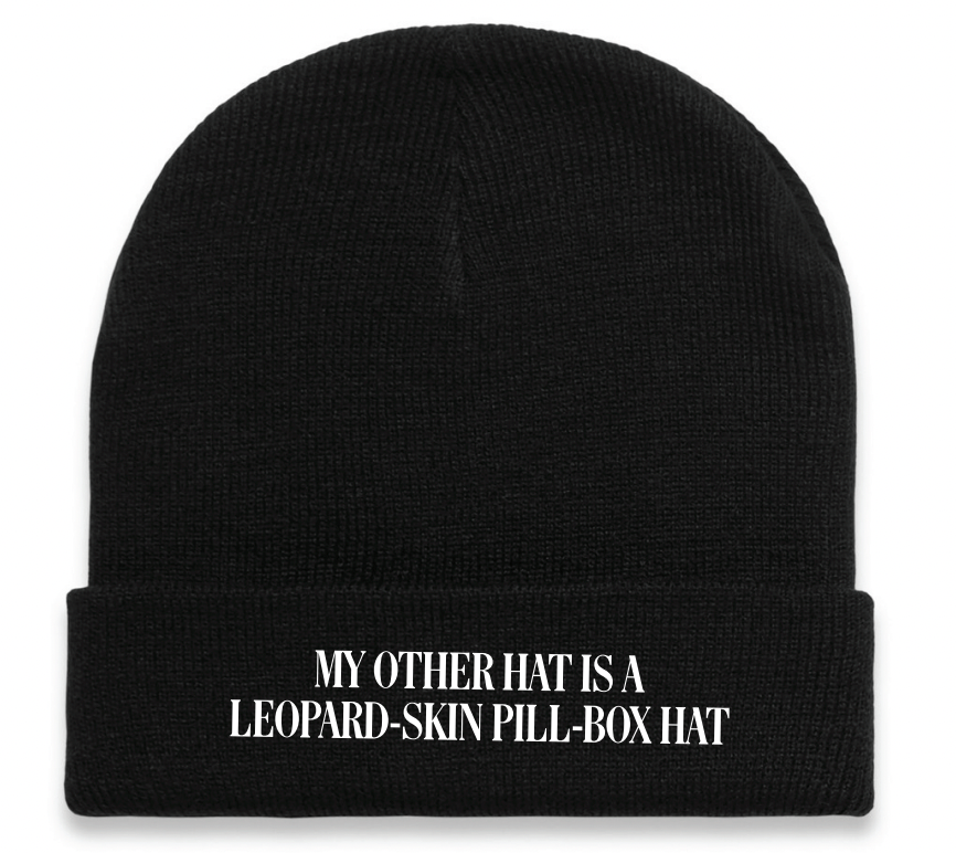My Other Hat Beanie
