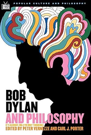 Bob Dylan & Philosophy