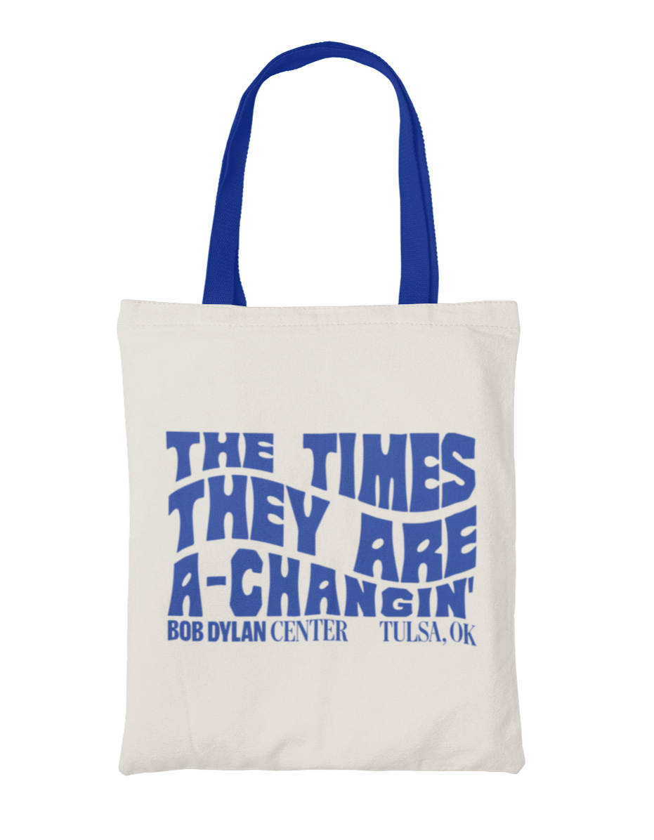 Times Are A-Changin' Tote
