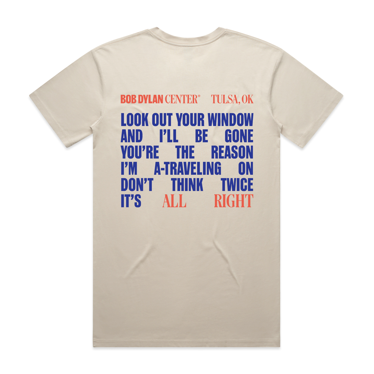 Don't Think Twice Shirt