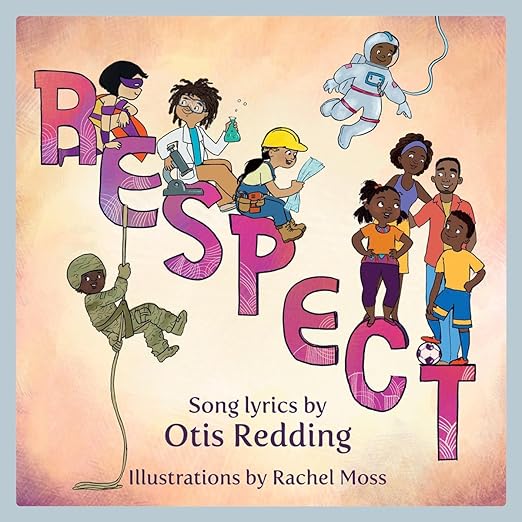 Respect: A Children's Picture Book