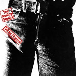 The Rolling Stones: Sticky Fingers