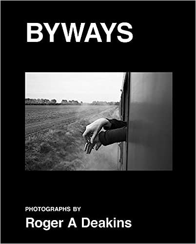 Roger Deakins: Byways